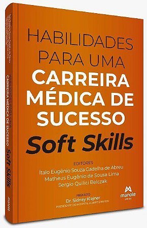 Livro Soft Skills: Habilidades para uma Carreira Médica de Sucesso