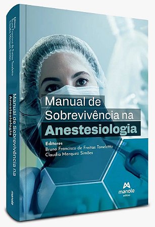 Livro Manual de Sobrevivência na Anestesiologia  USP e SAESP