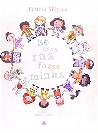 Livro Se Essa Rua Fosse Minha - Miguez