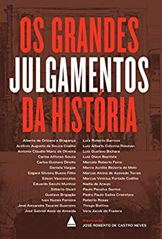 Livro Grandes Julgamentos da História - Neves - Advogado