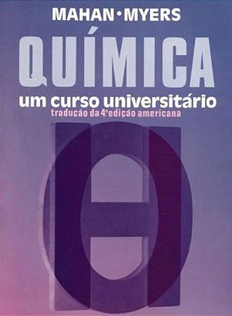 Livro Quimica - Curso Universitario - Mahan/myers