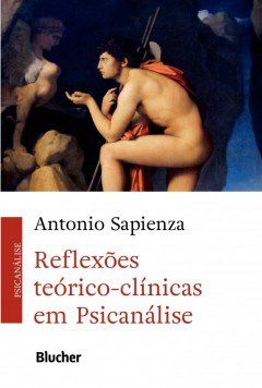 Livro Reflexoes Teorico-clinicas em Psicanalise - Sapienza