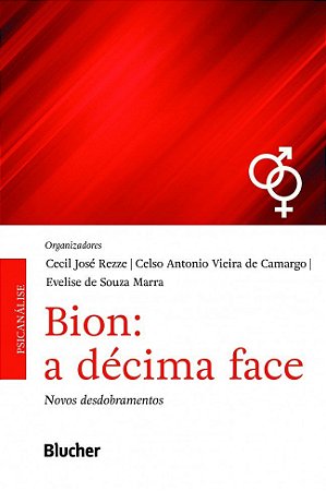 Livro Bion: a Décima Face - Novos Desdobramentos - Rezze