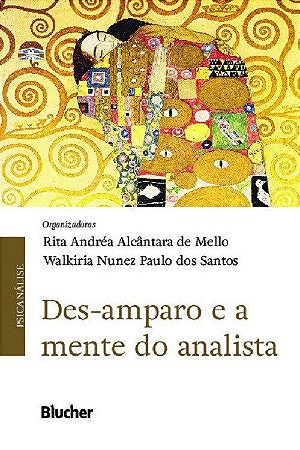 Livro Des-amparo e a Mente do Analista - Mello