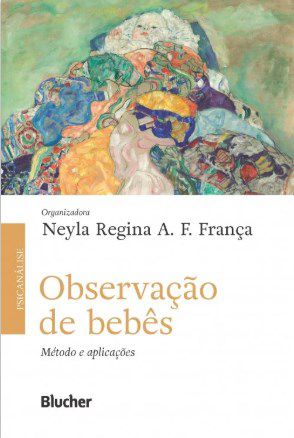 Livro Observacao de Bebes - Metodo e Aplicacoes - Franca