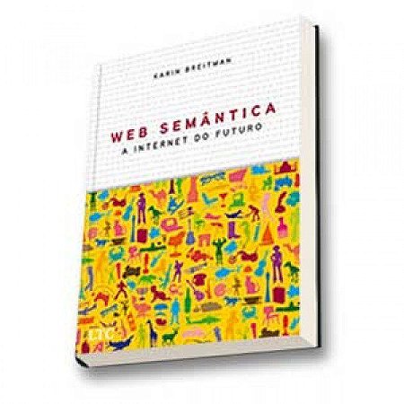 Livro Web Semantica - a Internet do Futuro - Breitman