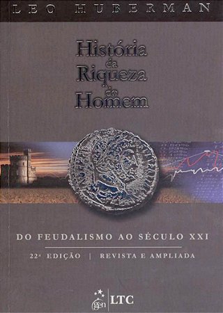 Livro História da Riqueza do Homem Huberman