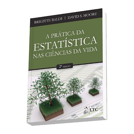 Livro Pratica da Estatistica Nas Ciencias da Vida, A - Baldi/moore