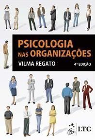 Livro Psicologia Nas Organizacoes - Regato