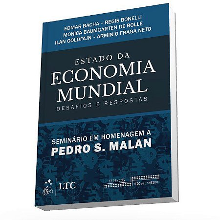 Livro Estado da Economia Mundial - Desafios e Respostas - Seminario em Homenagem - Bacha/bonelli/bolle/