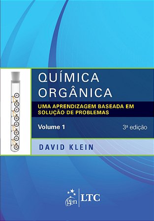 Livro Quimica Organica - Uma Aprendizagem Baseada em Solucao de Problemas - Vol. - Klein
