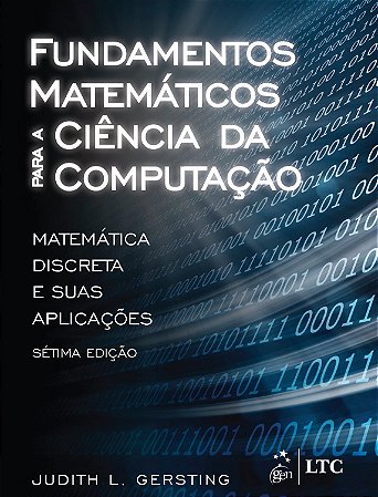 Livro Fundamentos Matematicos para a Ciencia da Computacao - Gersting