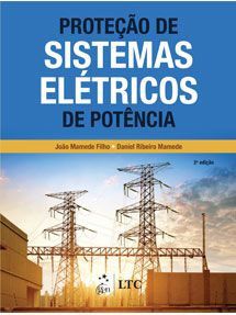 Livro Proteção de Sistemas Elétricos de Potnêcia - Mamede Filho - Gen LTC