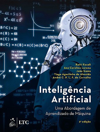 Livro Inteligência Artificial: Uma Abordagem de Aprendizado de Máquina Faceli
