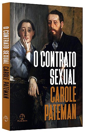 Livro Contrato Sexual: Papéis Sexuais - Pateman - Paz e Terra