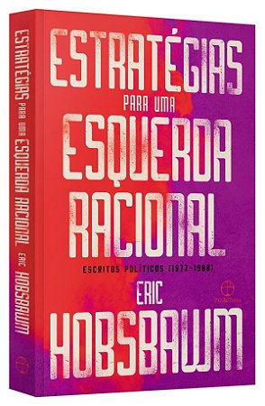 Livro Estrategias para Uma Esquerda Racional - Hobsbawm