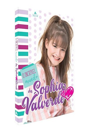 Livro Incrivel Mundo Da Sophia Valverde, O - Agir