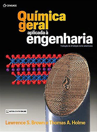 Livro Química Geral Aplicada à Engenharia - Brown, Lawrence s.