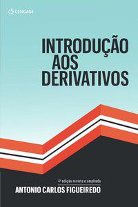 Livro Introdução Aos Derivativos - Figueiredo - Pioneira