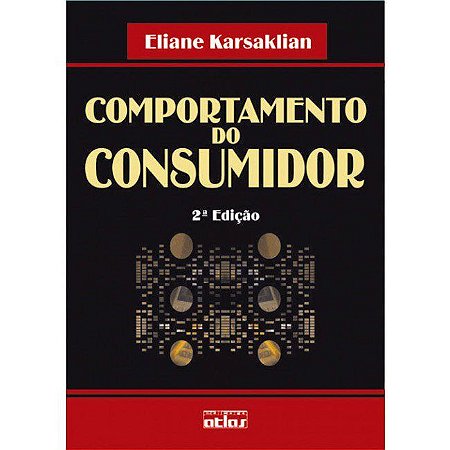 Livro Comportamento do Consumidor - Karsaklian