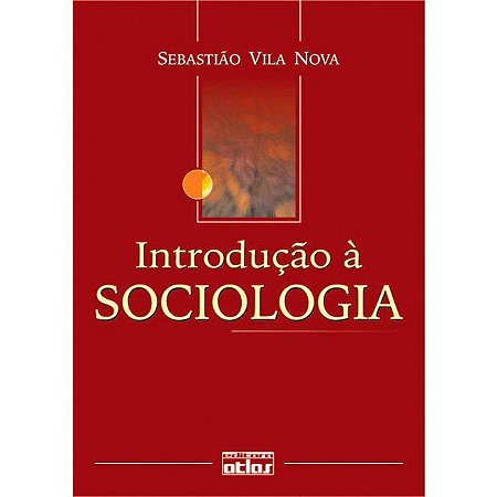 Livro Introdução a Sociologia: Nova  Atlas