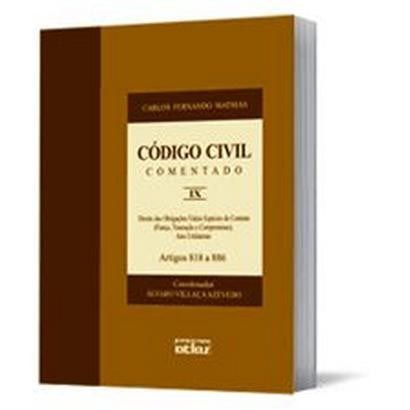 Livro Codigo Civil Comentado: Direito das Obrigacoes-varias Especies de Contrato - Mathias