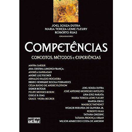 Livro Competencias - Conceitos, Metodos e Experiencias - Dutra / Fleury/ Ruas