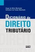 Livro Dicionario de Direito Tributario - Machado