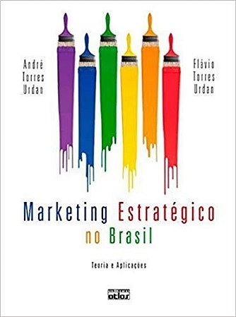 Livro Marketing Estrategico No Brasil - Teoria e Aplicacoes - Urdan