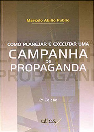 Livro Como Planejar e Executar Uma Campanha de Propaganda