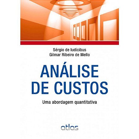 Livro Analise de Custos - Uma Abordagem Quantitativa - Iudicibus/mello