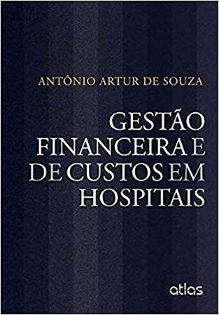 Livro Gestão Financeira e de Custos em Hospitais