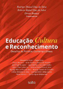 Livro Educação, Cultura e Reconhecimento: Desafios as Politicas Contemporâneas