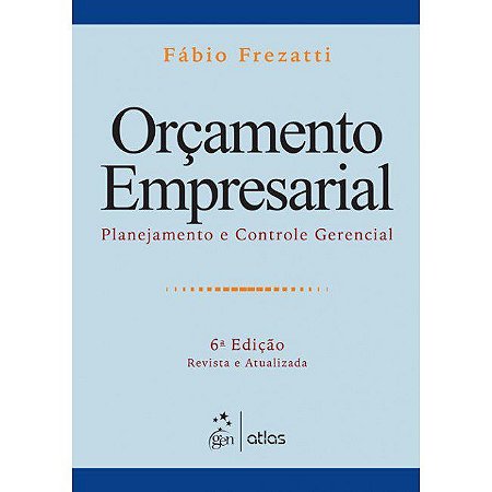 Livro Orcamento Empresarial - Planejamento e Controle Gerencial - Frezatti