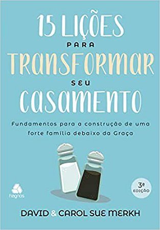 Livro 15 Lições para Transformar Seu Casamento