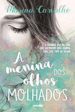 Livro Menina dos Olhos Molhados, A - Carvalho