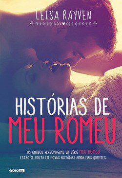 Livro Historias de Meu Romeu - Rayven