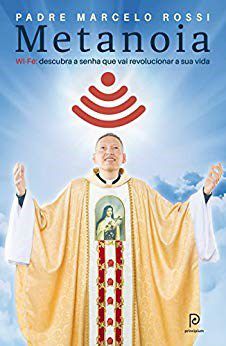 Livro Metanóia Marcelo Rossi