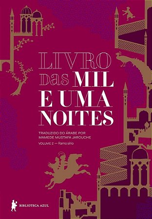 das Mil e Uma Noites - Vol. 2 - Ramo Sirio - Globo Livros