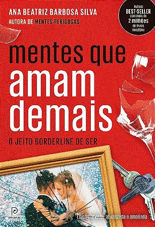 Livro Mentes Que Amam Demais: o Jeito Borderline de Ser