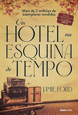 Livro Hotel Na Esquina do Tempo, Um - Ford