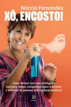 Livro Xo, Encosto! - Como Deixar Sua Casa Protegida, Sua Aura Limpa, Conquistar A - Fernandes