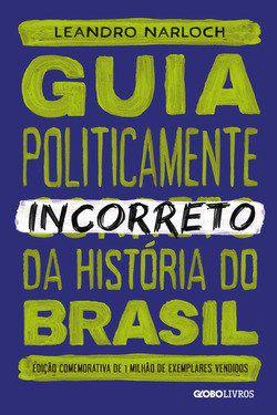Livro Guia Politicamente Incorreto da História do Brasil