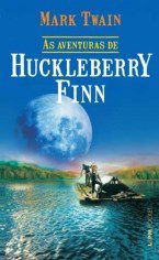 Livro Aventuras de Huckleberry Finn - Mark Twain - LPM