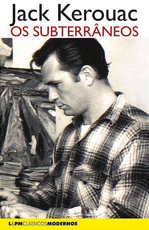 Livro - Subterraneos, os - Kerouac