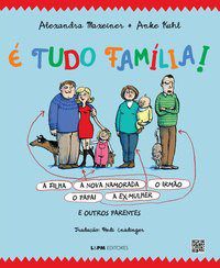 Livro E Tudo Familia! - Maxeiner