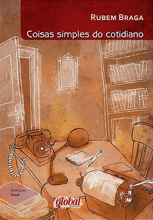 Livro Coisas Simples do Cotiano - Braga - Global