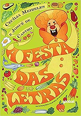 Livro Festa das Letras, A - Meireles/castro