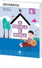 Livro Escola e NossaGeografia - 4 Ano - Scipione