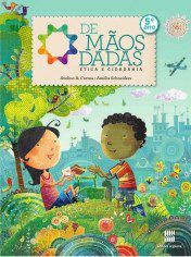 Livro De Maos Dadas - ética e Cidadania - 5 ano - Schneiders - Scipione